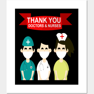 thank you doctors and nurses Posters and Art